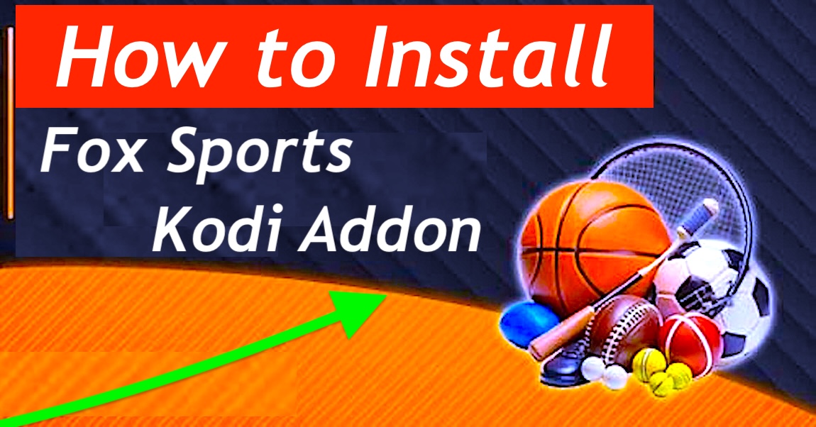 How to Install Fox Sports Kodi Addon