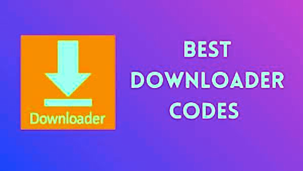 Best Downloader Codes