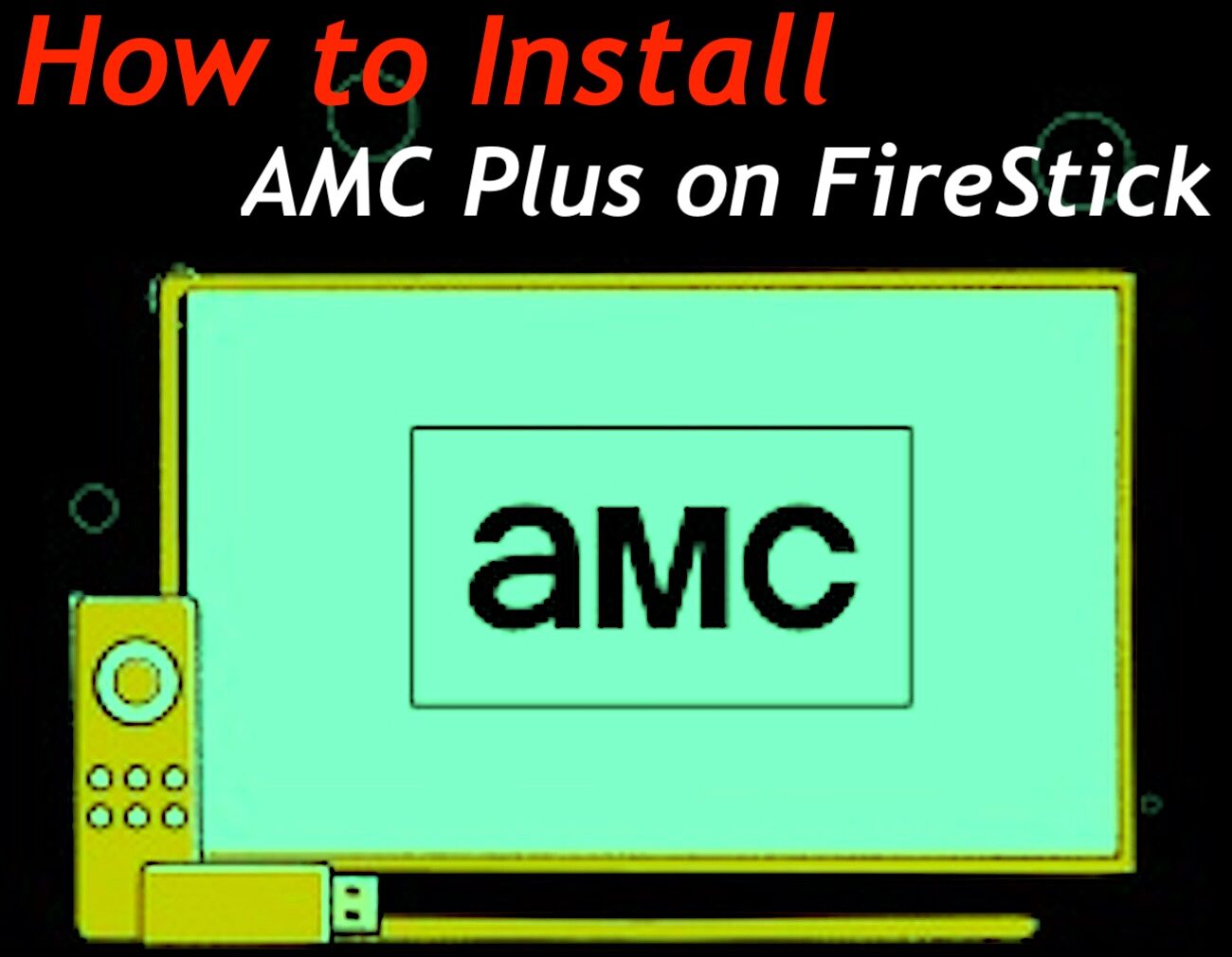 How to Install AMC Plus on FireStick