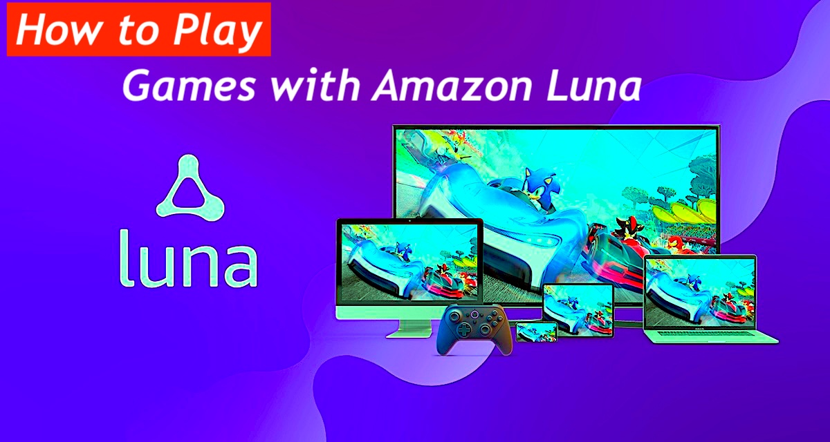 What Is Amazon Luna