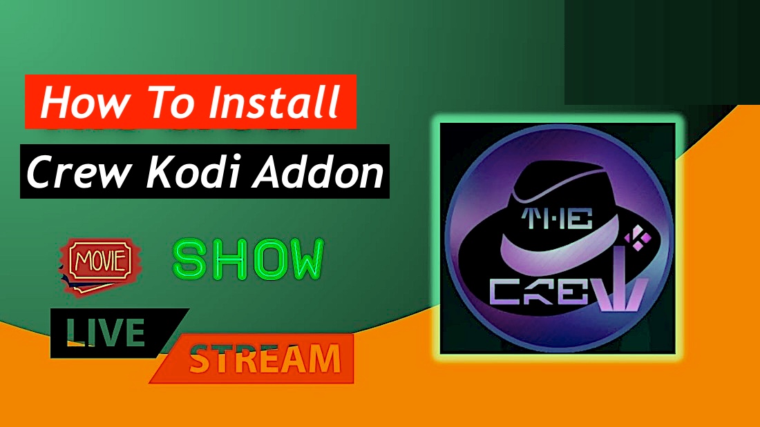 How To Install Crew Kodi Addon