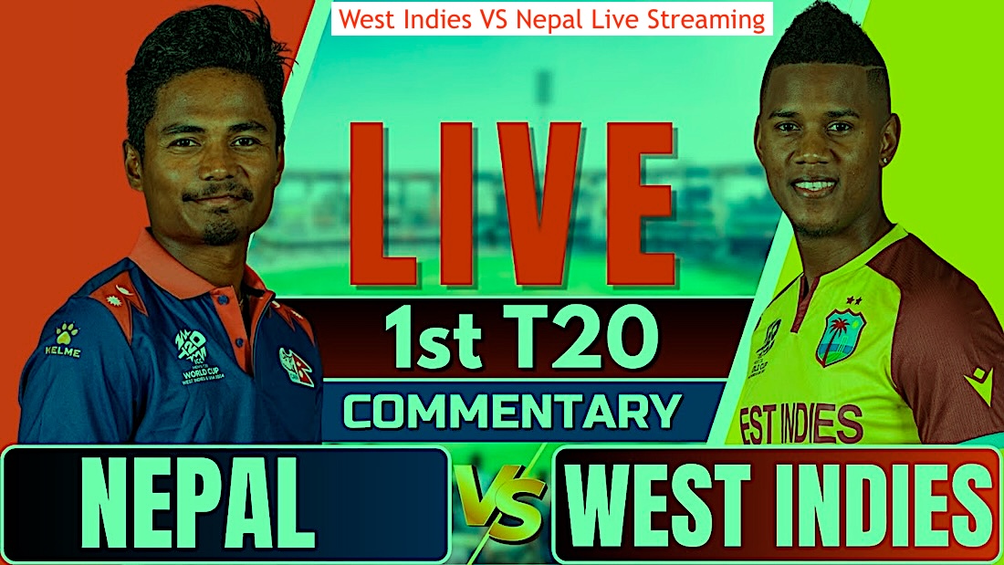 West Indies VS Nepal Live Streaming