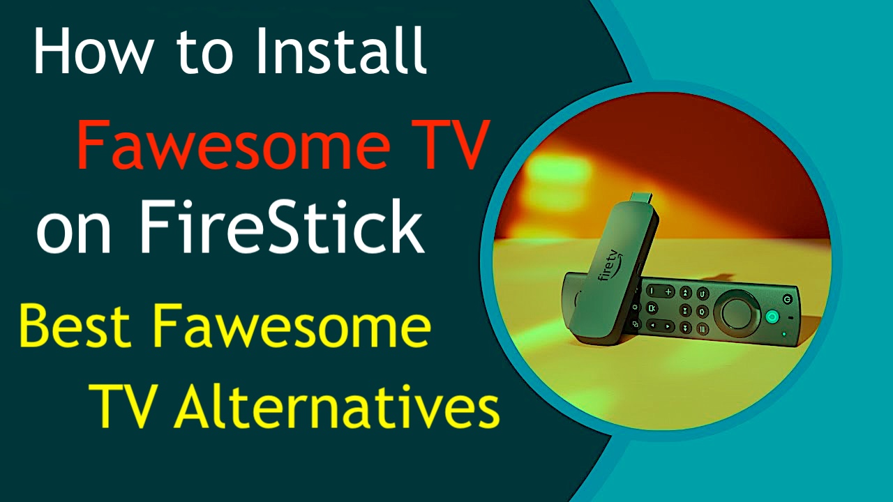 How to Install Fawesome TV
