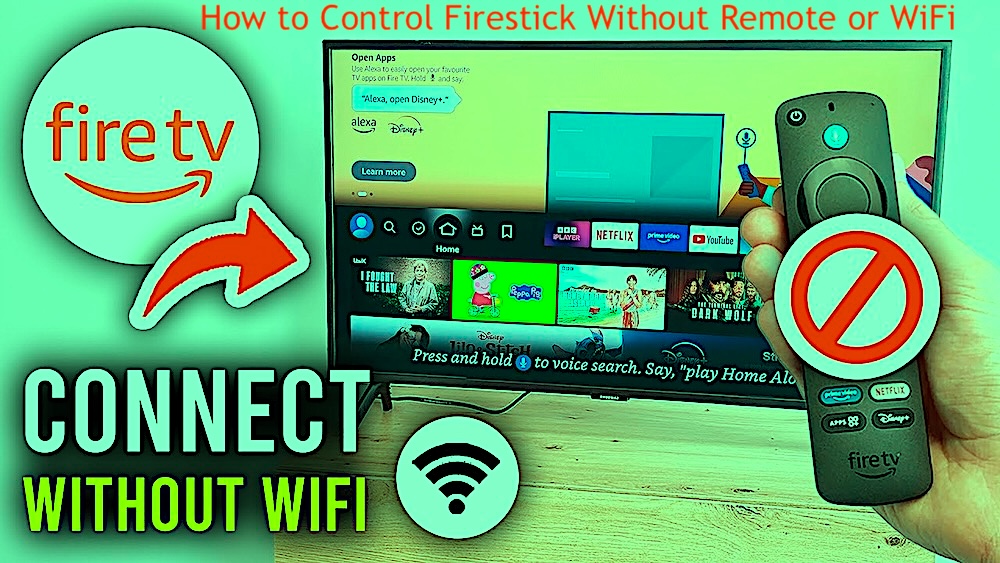 How to Control Firestick Without Remote or WiFi